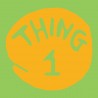 Thing 1