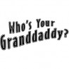 Who's Your Grandaddy?