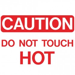 Caution Do Not Touch Hot