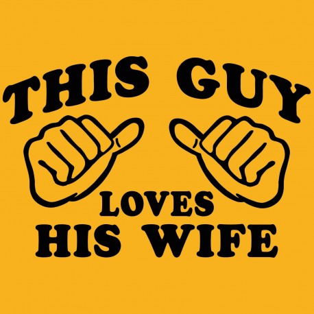 This Guy Loves His Wife