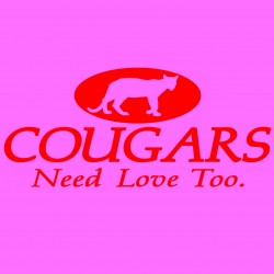 Cougars Need Love Too