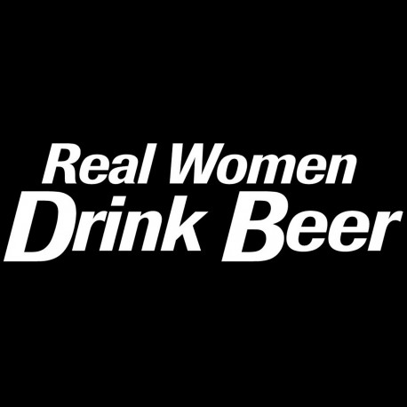 Real Women Drink Beer