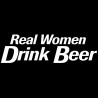 Real Women Drink Beer