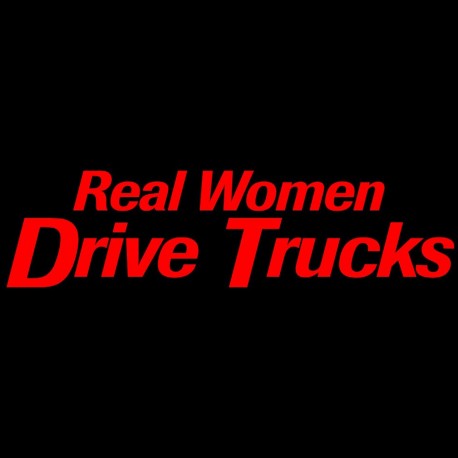 Real Women Drive Trucks