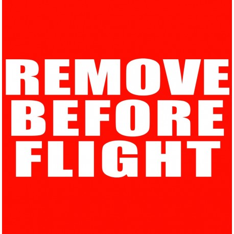 Remove Before Flight