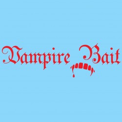 Vampire Bait