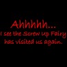 Ahhhhh...I See The Screw Up Fairy Has Visited Us Again