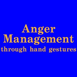 Anger Management Through Hand Gestures