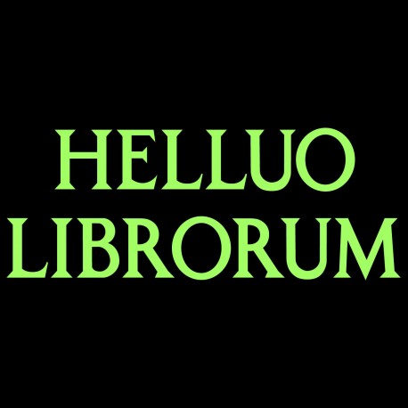 Helluo Librorum