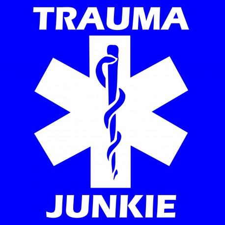 Trauma Junkie