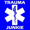 Trauma Junkie