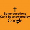 Some questions can't be answered by Google